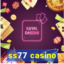 ss77 casino